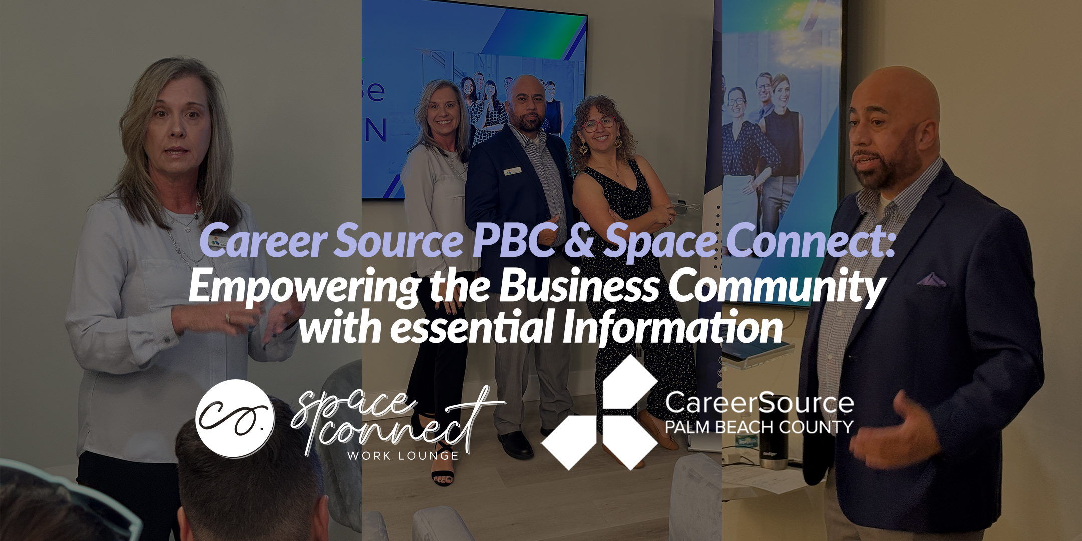 Career Source PBC & Space Connect: Empowering the Business Community with essential Information